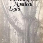 Unveiling the Mystical Light